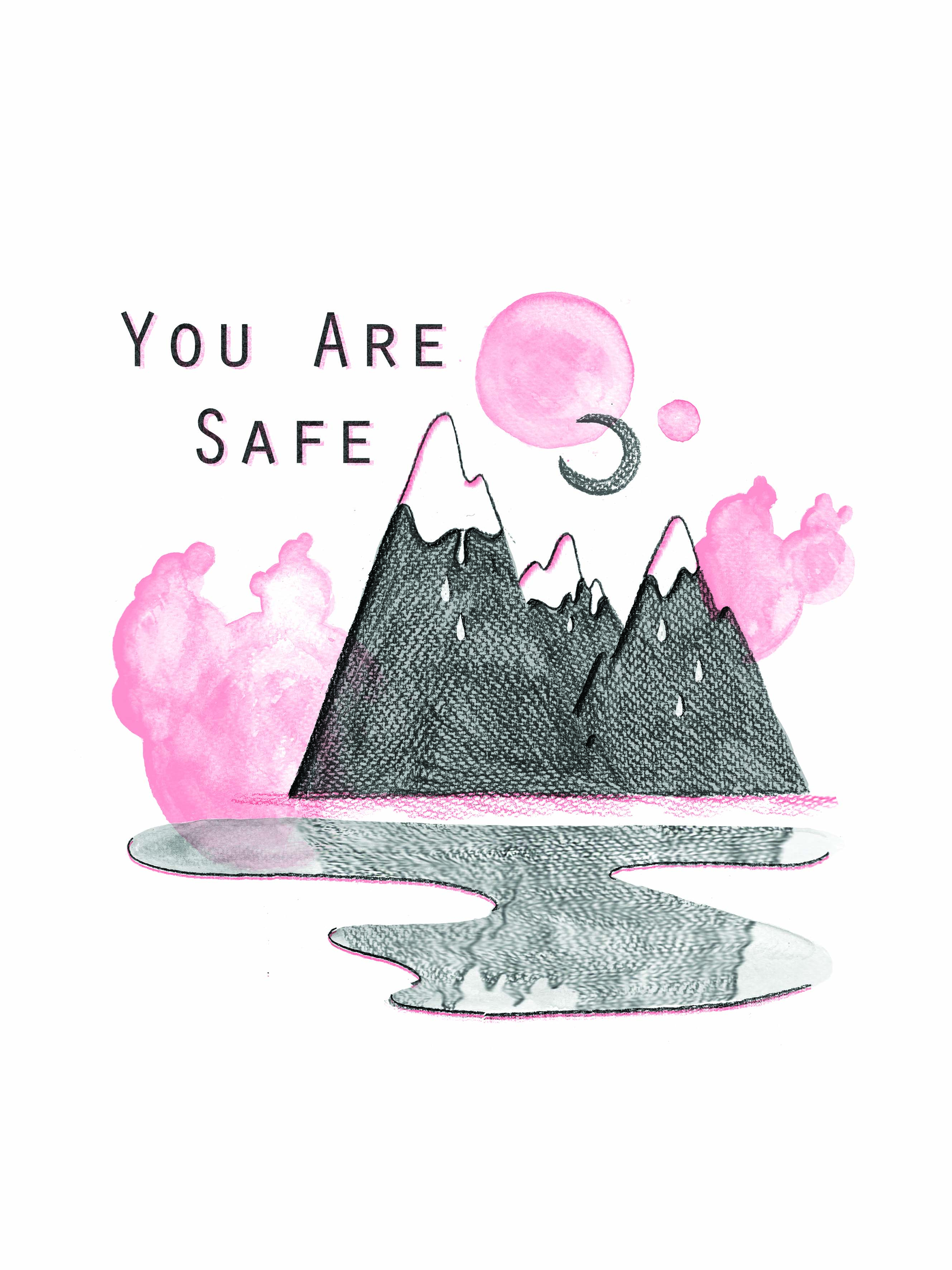 you are safe